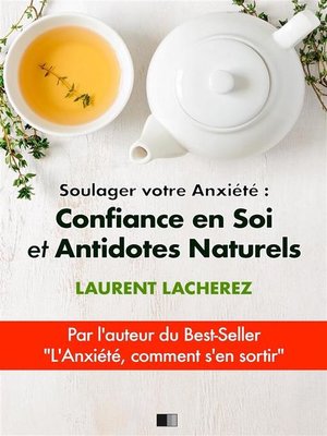cover image of Soulager votre Anxiété --Confiance en Soi et Antidotes Naturels